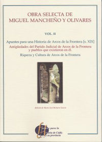 OBRA SELECTA DE MIGUEL MANCHEÃO Y OLIVARES. VOLUMEN II.