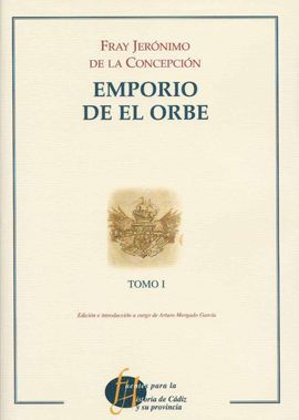 EMPORIO DEL ORBE. TOMO I