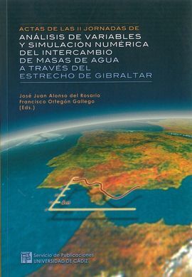 ACTAS DE LAS II JORNADAS DE ANÃLISIS DE VARIABLES Y SIMULACIÃN NUMÃRICA DEL INTERCAMBIO DE MASAS DE