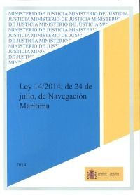 LEY 14/2014, DE 24 DE JULIO, DE NAVEGACIÓN MARÍTIMA