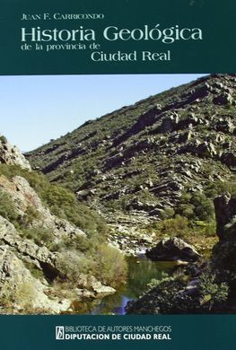 HISTORIA GEOLÓGICA DE LA PROVINCIA DE CIUDAD REAL