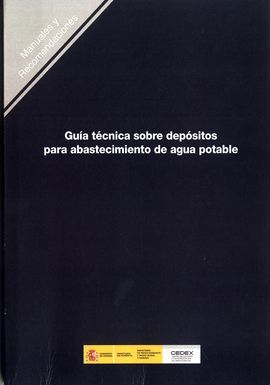 GUÍA TÉCNICA SOBRE DEPÓSITOS PARA ABASTECIMIENTO DE AGUA POTABLE. R-20