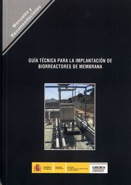 GUÍA TÉCNICA PARA IMPLANTACIÓN DE BIORREACTORES DE MEMBRANA. R-22