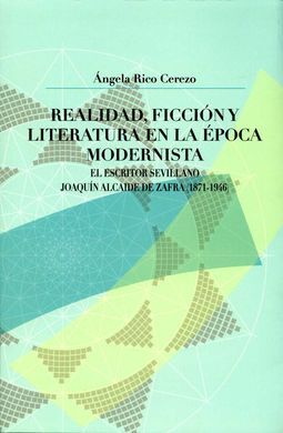 REALIDAD, FICCIÓN Y LITERATURA EN LA ÉPOCA MODERNISTA