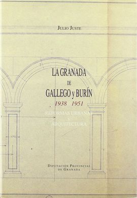 GRANADA DE GALLEGO BURIN 1938-1951