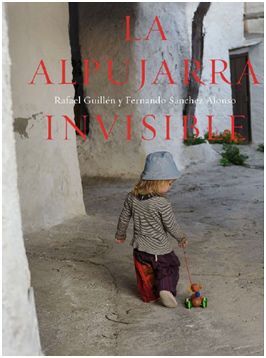 LA ALPUJARRA INVISIBLE