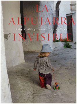 LA ALPUJARRA INVISIBLE