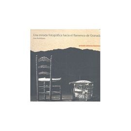 UNA MIRADA FOTOGRAFICA HACIA EL FLAMENCO DE GRANADA