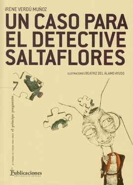 UN CASO PARA EL DETECTIVE SALTAFLORES