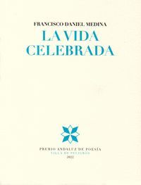 LA VIDA CELEBRADA