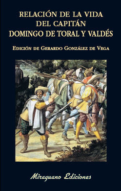 RELACIÓN DE LA VIDA DEL CAPITÁN DOMINGO DE TORAL