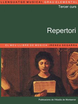 LLENGUATGE MUSICAL. GRAU ELEMENTAL. TERCER CURS. REPERTORI. EL MEU LLIBRE DE MÃSICA