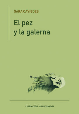 EL PEZ Y LA GALERNA