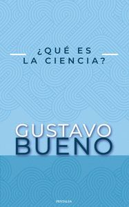 ¿QUÉ ES LA CIENCIA?