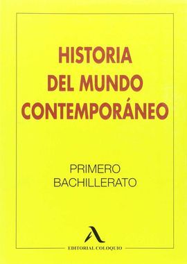 HISTORIA DEL MUNDO CONTEMPORANEO 1ºNB 15