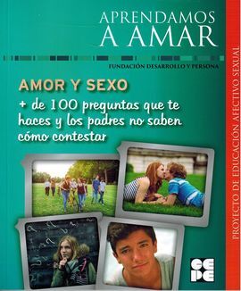 APRENDAMOS A AMAR: AMOR Y SEXO