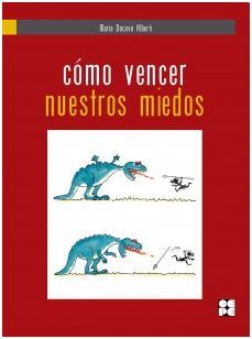 CÓMO VENCER NUESTROS MIEDOS