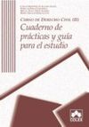 CURSO DE DERECHO CIVIL(II). CUADERNO DE PRACTICAS Y GUIA PARA EL ESTUDIO