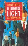 EL HOMBRE LIGHT. UNA VIDA SIN VALORES