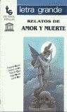 RELATOS DE AMOR Y MUERTE