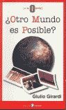 ¿OTRO MUNDO ES POSIBLE?