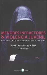 MENORES INFRACTORES & VIOLENCIA JUVENIL