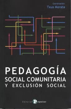 PEDAGOGÍA SOCIAL COMUNITARIA Y EXCLUSIÓN SOCION SOCIAL