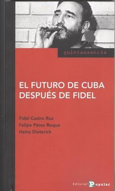 EL FUTURO DE CUBA DESPUES DE FIDEL