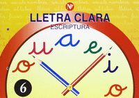 LLETRA CLARA ESCRIPTURA 6