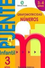 PUENTE. GRAFOMOTRICIDAD. NÚMEROS. 3 AÑOS