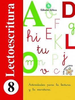 LECTOESCRITURA. 8: ÚLTIMAS GRAFÍAS Y DÍGRAFOS: R, RR, GUE, QUE, X, K