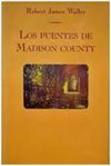 LOS PUENTES DE MADISON COUNTY