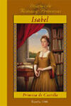 ISABEL, PRINCESA DE CASTILLA