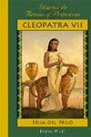 CLEOPATRA VII, HIJA DEL NILO
