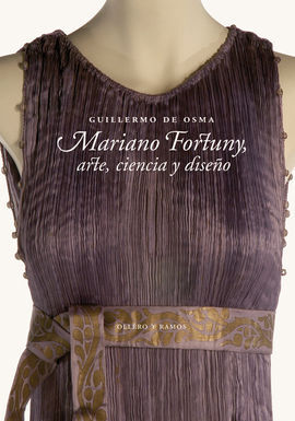 MARIANO FORTUNY, ARTE, CIENCIA Y DISEÑO