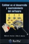 CALIDAD EN EL DESARROLLO Y MANTENIMIENTO DEL SOFTWARE.