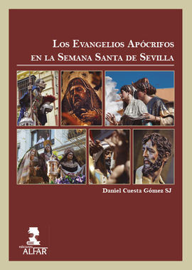 EVANGELIOS APOCRIFOS EN LA SEMANA SANTA DE SEVILLA