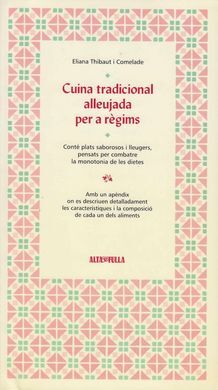 CUINA TRADICIONAL ALLEUJADA PER A RÃGIMS