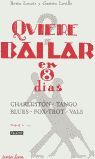 ¿QUIERE BAILAR EN 8 DÍAS?