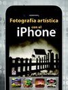 FOTOGRAFÍA ARTÍSTICA CON EL IPHONE