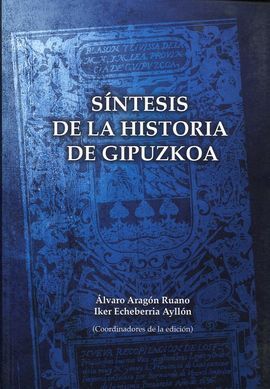 SINTESIS DE LA HISTORIA DE GIPUZKOA