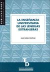 LA ENSEÃANZA UNIVERSITARIA DE LAS LENGUAS EXTRANJERAS