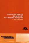 CONCEPTOS BÃSICOS DE ADHESIÃN Y DE UNIONES ADHESIVAS
