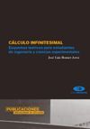 CÃLCULO INFINITESIMAL. ESQUEMAS TEÃRICOS PARA ESTUDIANTES DE INGENIERÃA Y CIENCIAS EXPERIMENTALES