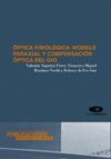 ÃPTICA FISIOLÃGICA: MODELO PARAXIAL Y COMPENSACIÃN ÃPTICA DEL OJO