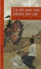 LA NIT QUE VAN PLORAR PER MI