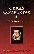 OBRAS COMPLETAS DE SAN JUAN BAUTISTA DE LA CONCEPCIÓN. I: ESCRITOS ESPIRITUALES