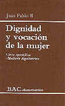 DIGNIDAD Y VOCACIÓN DE LA MUJER. CARTA APOSTÓLICA 