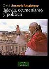 IGLESIA, ECUMENISMO Y POLÍTICA