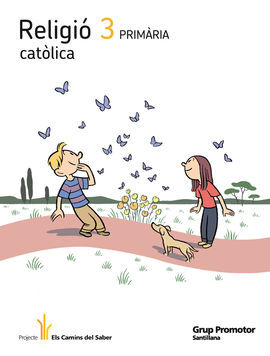 RELIGIO CATOLICA - 3º ED. PRIM. (ELS CAMINS DEL SABER)